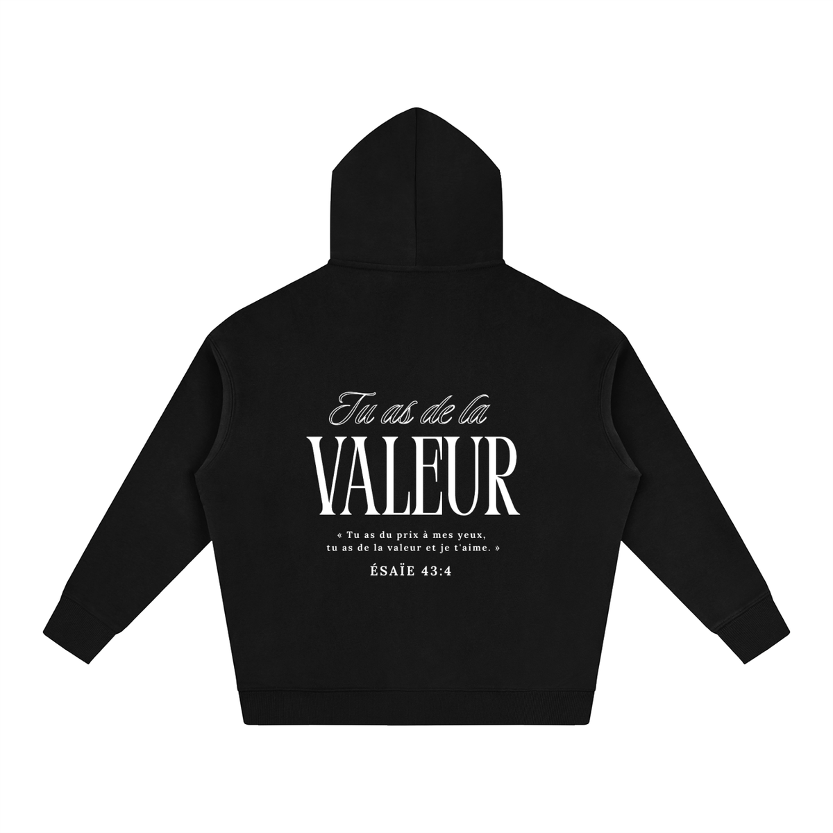 Hoodie "Tu as de la valeur" "Blanc"